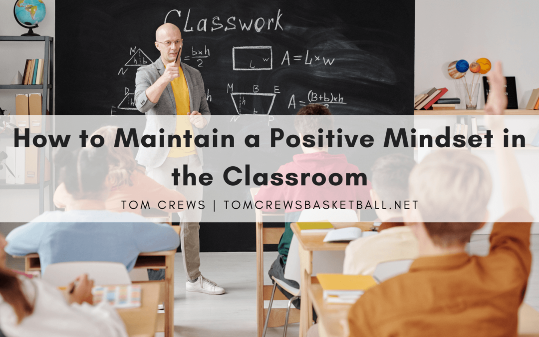 Tom Crews Louisville Kentucky Positive Mindset Classroom