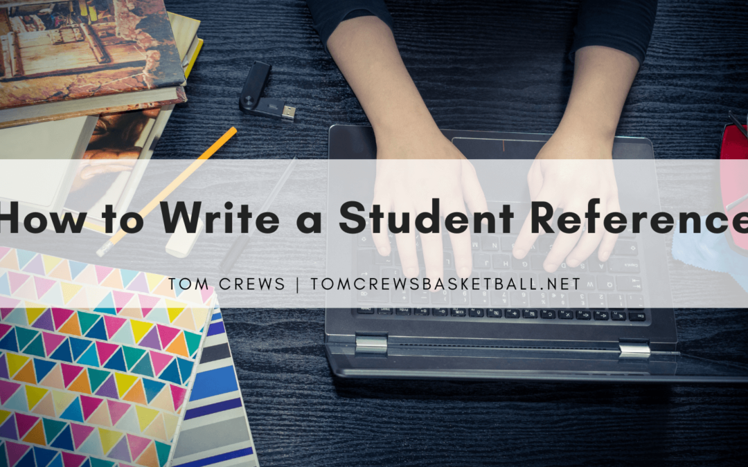 How to Write a Student Reference